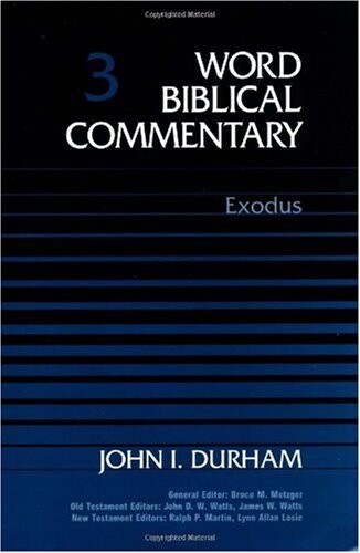 Word Biblical Commentary Vol. 3, Exodus