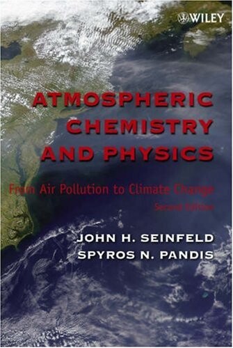 Atmospheric Chemistry and Physics: From Air Pollution to Climate Change