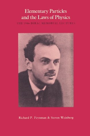 Elementary Particles and the Laws of Physics: The 1986 Dirac Memorial Lectures