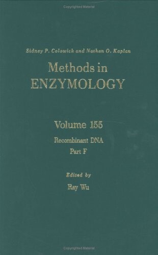 Recombinant DNA, Part F, Volume 155: Volume 155: Recombitant Dna Part F (Methods in Enzymology)