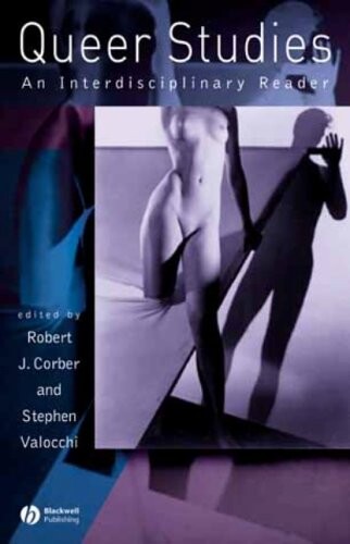 Queer studies : an interdisciplinary reader
