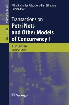 Transactions on Petri Nets and Other Models of Concurrency I (Lecture Notes in Computer Science / Transactions on Petri Nets and Other Models of Concurrency) (Pt. 1)