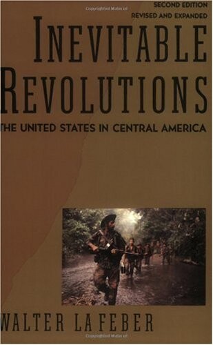 Inevitable revolutions : the United states in Central America