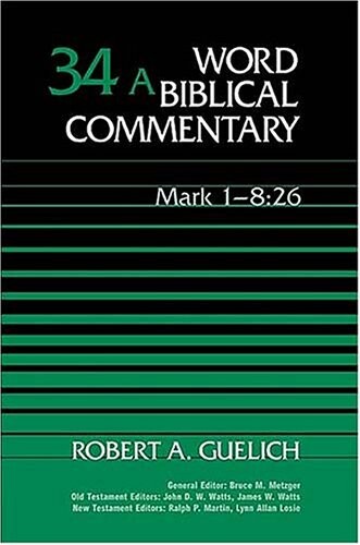 Word Biblical Commentary Vol. 34a, Mark 1-8:26  (guelich), 498pp