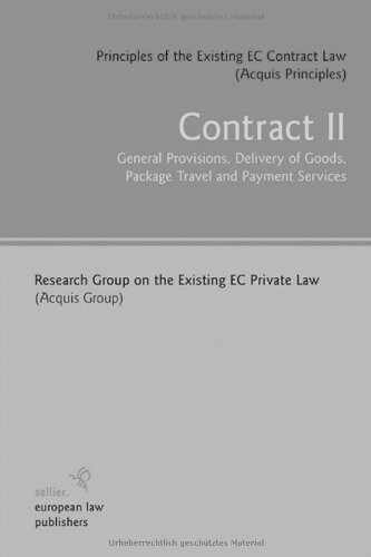 Contract II : general provisions, delivery of goods, package travel and payment services