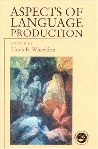 Aspects of Language Production (Studies in Cognition)
