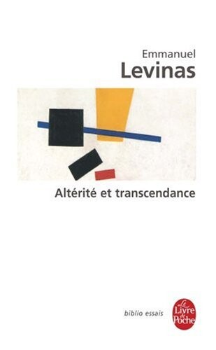 Alterite Et Transcendance (Ldp Bib.Essais) (French Edition)