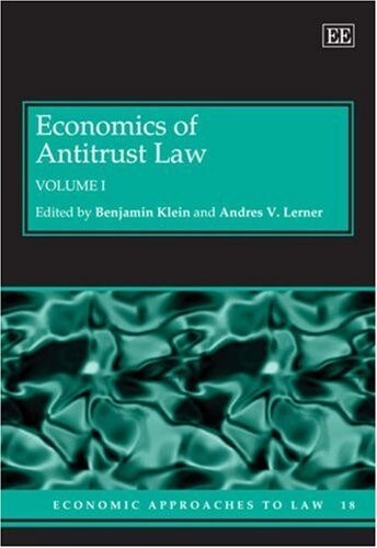 Economics Of Antitrust Law (Economic Approaches to Law)