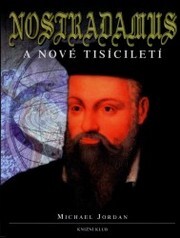 Nostradamus a nové tisíciletí