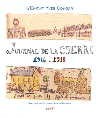 Journal de la guerre, 1914-1918 (French Edition)
