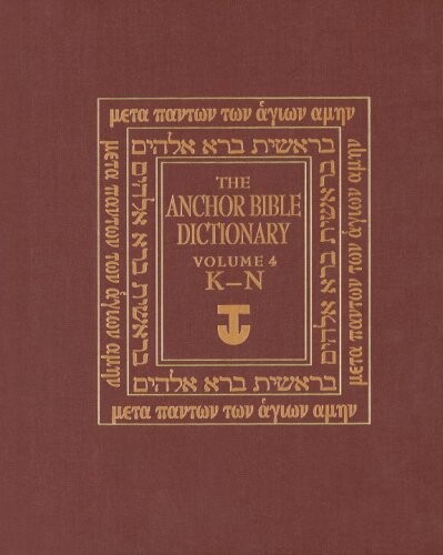 The Anchor Bible Dictionary, Volume 4