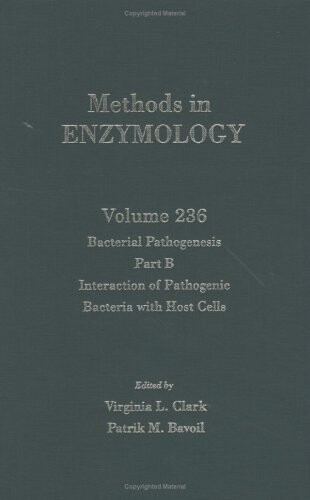 Methods in enzymology. vol. 236, part B, Bacterial pathogenesis