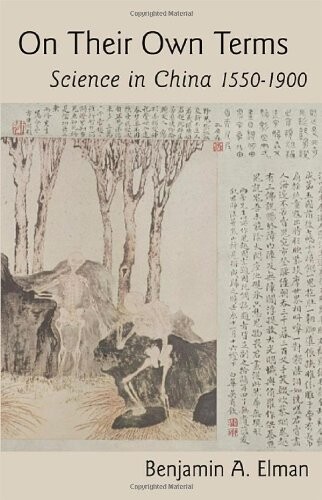 On their own terms : science in China, 1550-1900