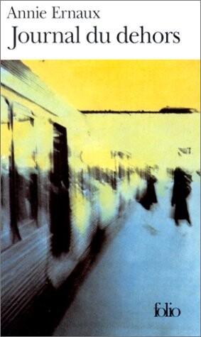 Journal Du Dehors (Fiction, Poetry & Drama) (French Edition)