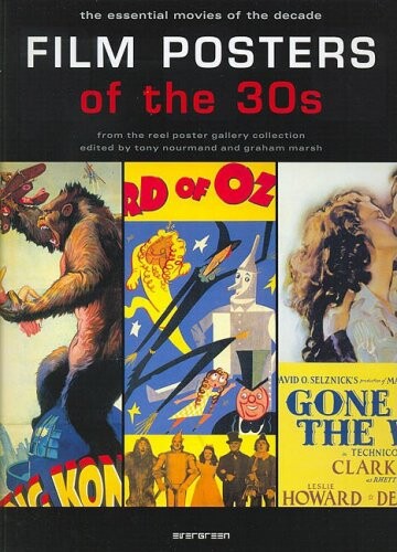 Film Posters of the 30s: The Essential Movies of the Decade