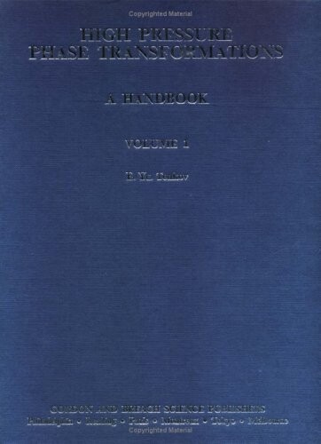 High Pressure Phase Transformations: a Handbook: Vol 1
