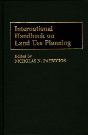 International Handbook on Land Use Planning
