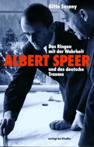 Das Ringen mit der Wahrheit : Albert Speer und das deutsche Trauma