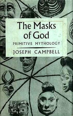 Primitive Mythology: Volume 1 (Masks of God)