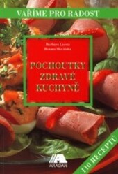 Pochoutky zdravé kuchyně