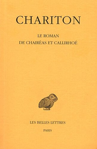 Le roman de Chairéas et Callirhoé