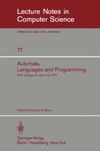 Automata, languages and programming : sixth colloquium, Graz, Austria, july 16-20, 1979
