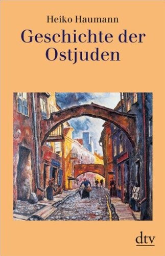 Geschichte der Ostjuden (German Edition)