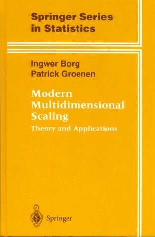 Modern Multidimensional Scaling: Theory and Applications (Springer Series in Statistics)