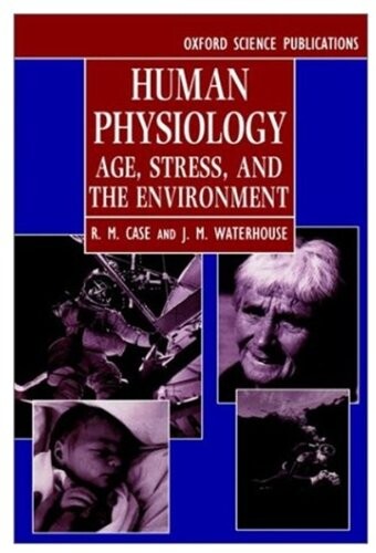 Human Physiology: Age, Stress, and the Environment