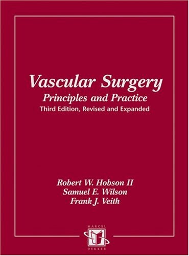 Vascular surgery : principles and practice