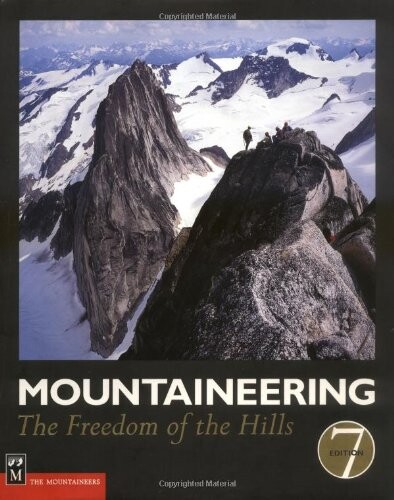 Mountaineering : the freedom of the hills