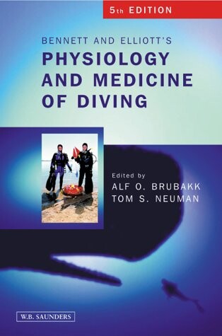 Bennett and Elliott's physiology and medicine of diving