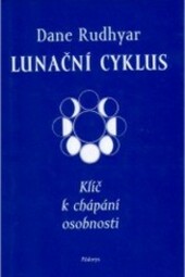 Lunační cyklus : klíč k chápání osobnosti