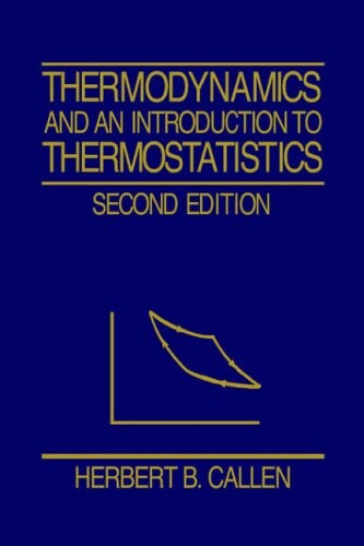 Thermodynamics and an introduction to thermostatistics