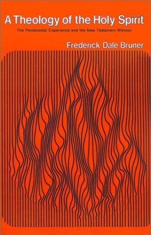 A theology of the Holy Spirit : the pentecostal experience and the New Testamnet witness