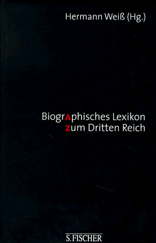 Biographisches Lexikon zum Dritten Reich (German Edition)