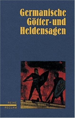 Germanische Götter- und Heldensagen.