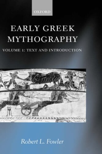 Early Greek Mythography: Volume 1: Text and Introduction (Vol 1)