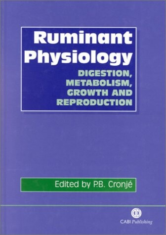 Ruminant physiology : Digestion, metabolism, growth and reproduction