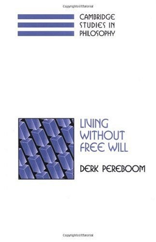 Living without free will