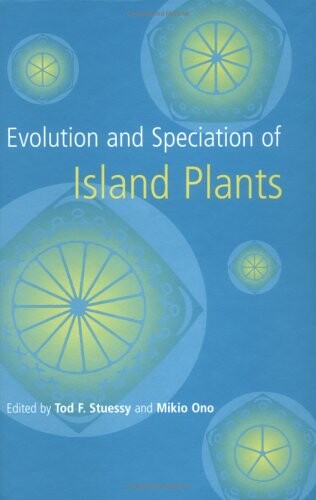 Evolution and Speciation of Island Plants
