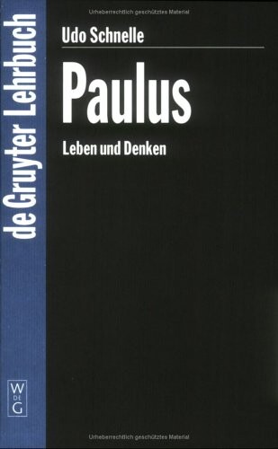 Paulus: Leben Und Denken (German Edition)