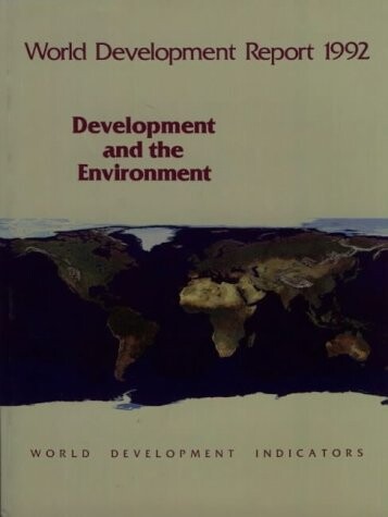 World development report 1992 : development and the environment