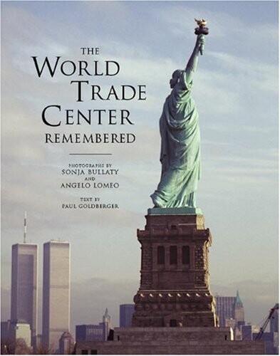 The World Trade Center remembered