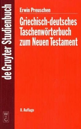 Griechisch-deutsches Taschenworterbuch zum Neuen Testament (German Edition)