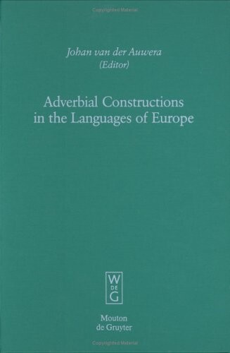 Adverbial Constructions in the Languages of Europe (Empirical Approaches to Language Typology, 20-3)