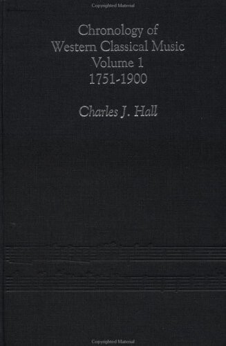 Chronology of Western Classical Music, Volume 1