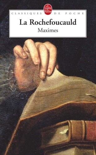 Reflexions Sentence Suivi de Maximes Morales (Ldp Classiques) (French Edition)