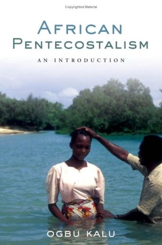 African Pentecostalism :an introduction
