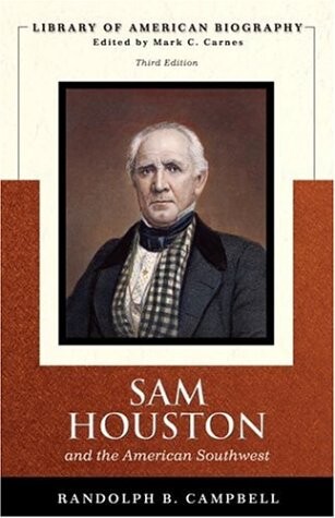 Sam Houston and the American Southwest, 3rd Edition (Library of American Biography)